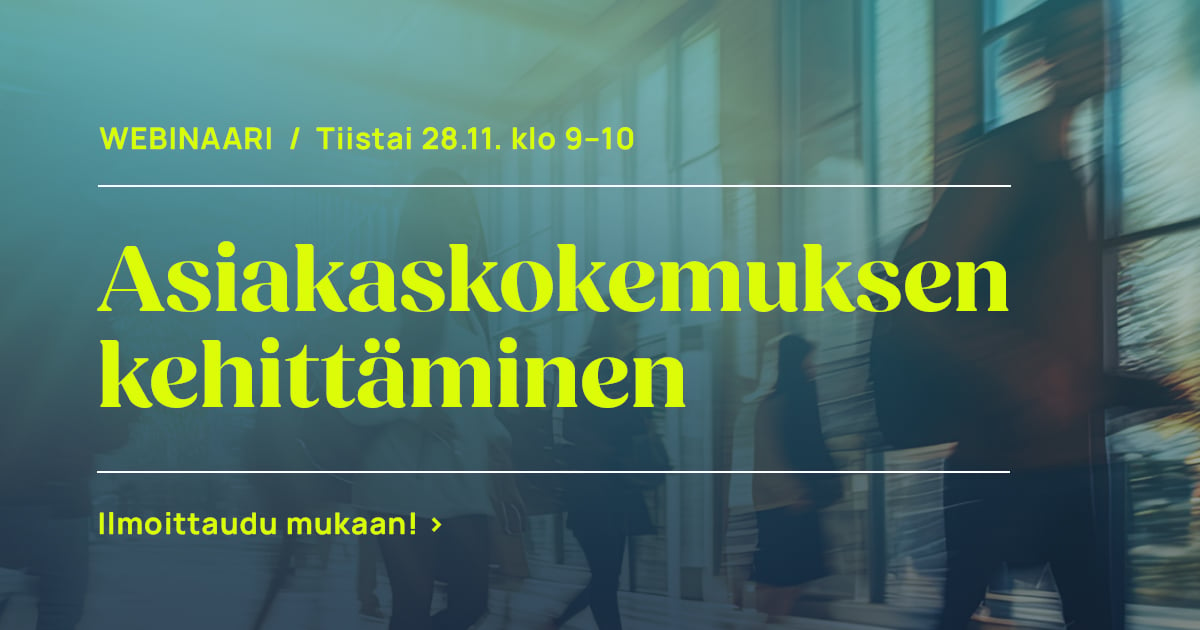 Webinaari asiakaskokemuksen kehittämisestä